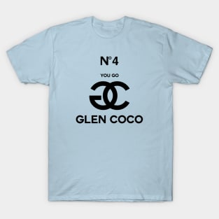 You Go Glen Coco T-Shirt